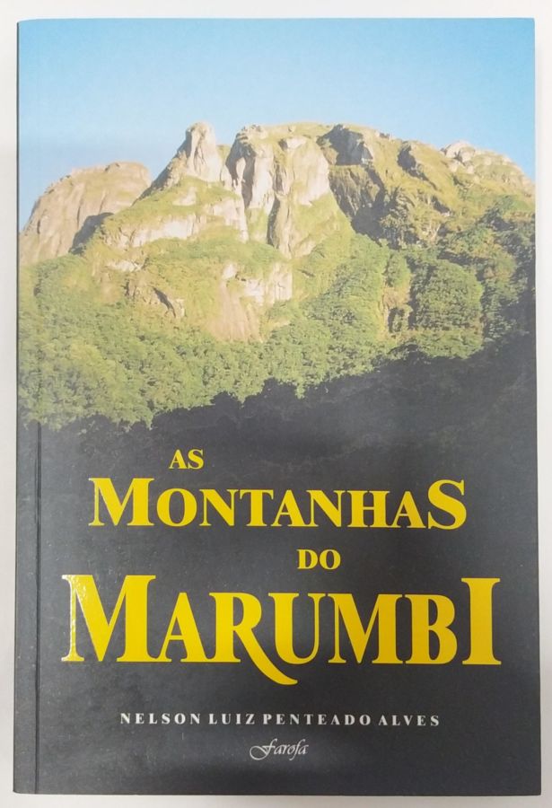 <a href="https://www.touchelivros.com.br/livro/as-montanhas-do-marumbi/">As Montanhas Do Marumbi - Alves Nelson Luiz Penteado</a>