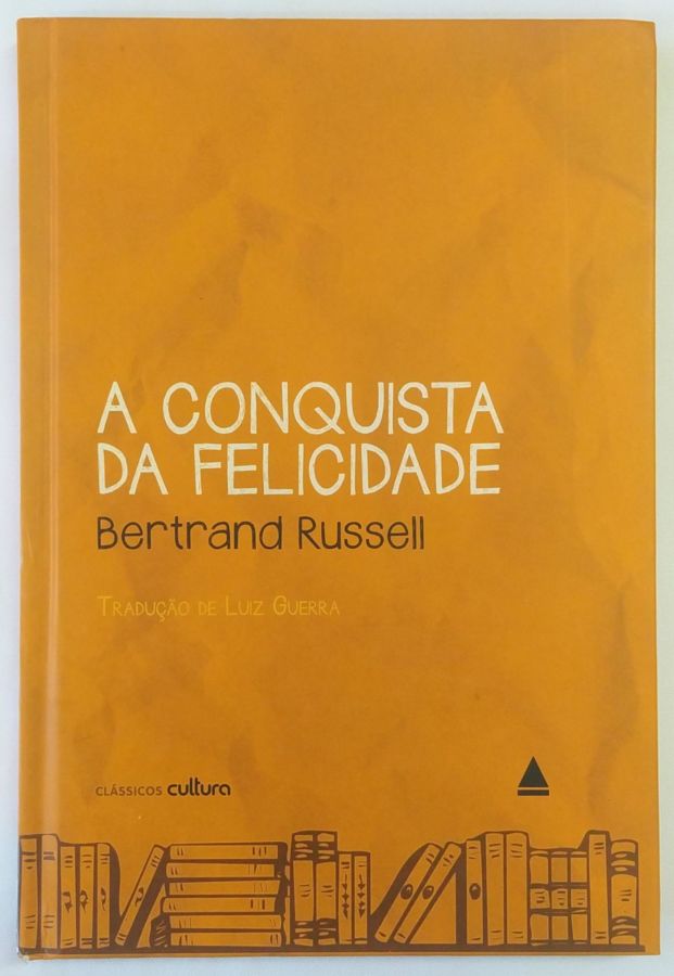 Russell – os Pensadores - Bertrand Russell