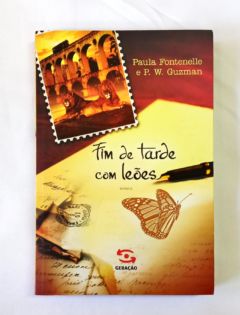 <a href="https://www.touchelivros.com.br/livro/fim-de-tarde-com-leoes/">Fim De Tarde Com Leões - Paula Fontenelle e P. W. Guzman</a>