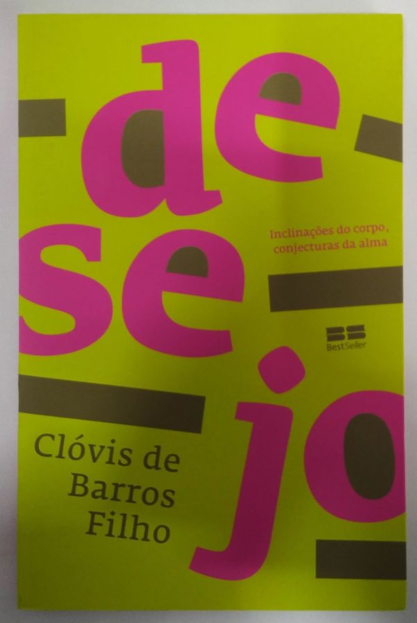 <a href="https://www.touchelivros.com.br/livro/desejo/">Desejo - Clóvis Barros Filho</a>
