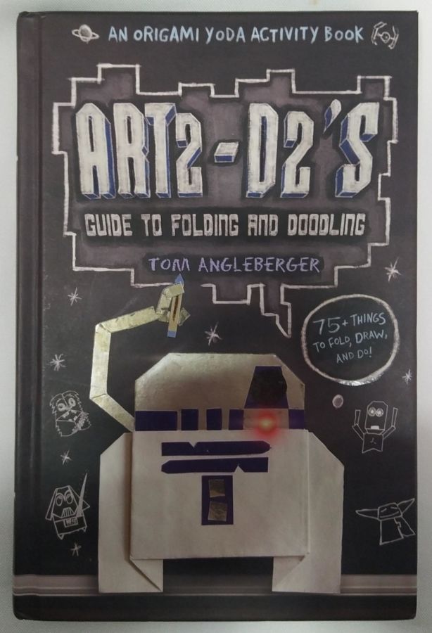 <a href="https://www.touchelivros.com.br/livro/art2-d2s-guide-to-folding-and-doodling/">Art2-D2’s Guide to Folding And Doodling - Tom Angleberger</a>