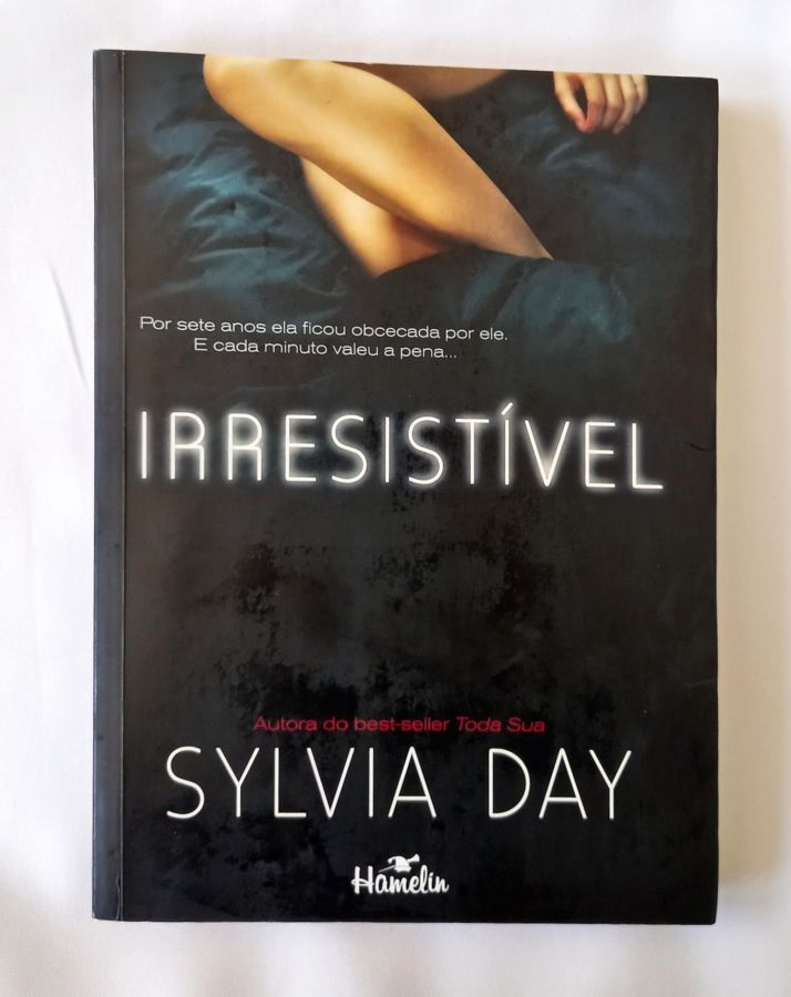 <a href="https://www.touchelivros.com.br/livro/irresistivel/">Irresistível - Sylvia Day</a>
