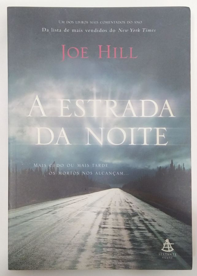 <a href="https://www.touchelivros.com.br/livro/a-estrada-da-noite/">A Estrada da Noite - Joe Hill</a>