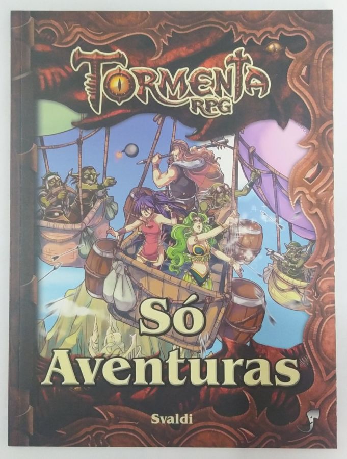 <a href="https://www.touchelivros.com.br/livro/so-aventuras/">Só Aventuras - Guilherme Dei Svaldi</a>