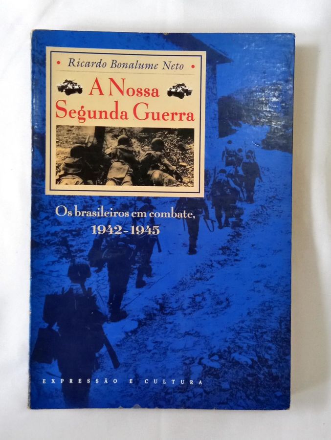 <a href="https://www.touchelivros.com.br/livro/a-nossa-segunda-guerra/">A Nossa Segunda Guerra - Ricardo Bonalume Neto</a>