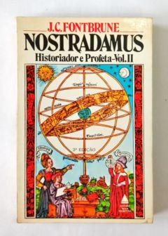 <a href="https://www.touchelivros.com.br/livro/nostradamus-historiador-e-profeta-vol-2/">Nostradamus, Historiador E Profeta – Vol. 2 - J. C. Fontbrune</a>