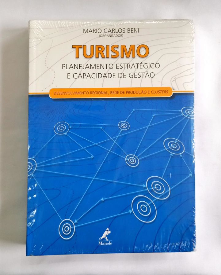 <a href="https://www.touchelivros.com.br/livro/turismo-planejamento-estrategico-e-capacidade-de-gestao/">Turismo – Planejamento Estratégico E Capacidade De Gestão - Mario Carlos Beni</a>