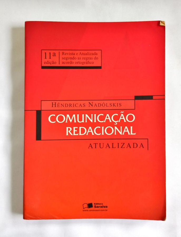<a href="https://www.touchelivros.com.br/livro/comunicacao-redacional/">Comunicação Redacional - Hêndricas Nadólskis</a>