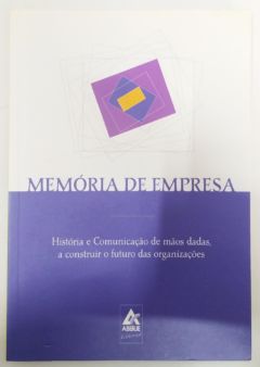 <a href="https://www.touchelivros.com.br/livro/memoria-de-empresa/">Memória de Empresa - Paulo Nassar</a>