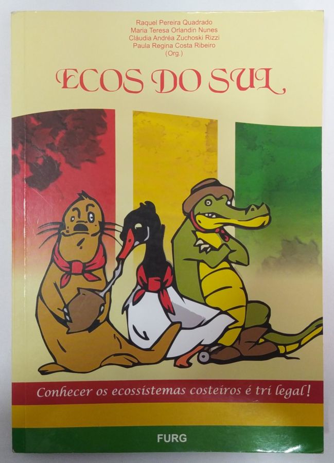 <a href="https://www.touchelivros.com.br/livro/ecos-do-sul-conhecer-os-ecossistemas-costeiros-e-tri-legal/">Ecos Do Sul: Conhecer os Ecossistemas Costeiros é Tri Legal - Raquel Pereira Quadrado</a>