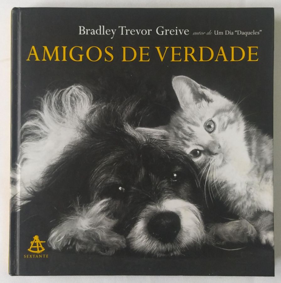 <a href="https://www.touchelivros.com.br/livro/amigos-de-verdade/">Amigos De Verdade - Bradley Trevor Greive</a>