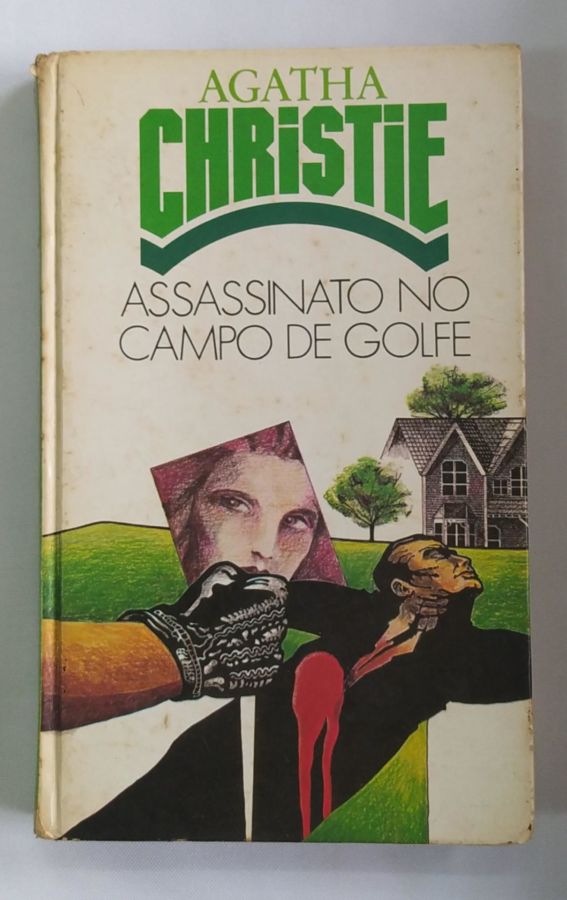 <a href="https://www.touchelivros.com.br/livro/assassinato-no-campo-de-golfe/">Assassinato no Campo de Golfe - Agatha Christie</a>