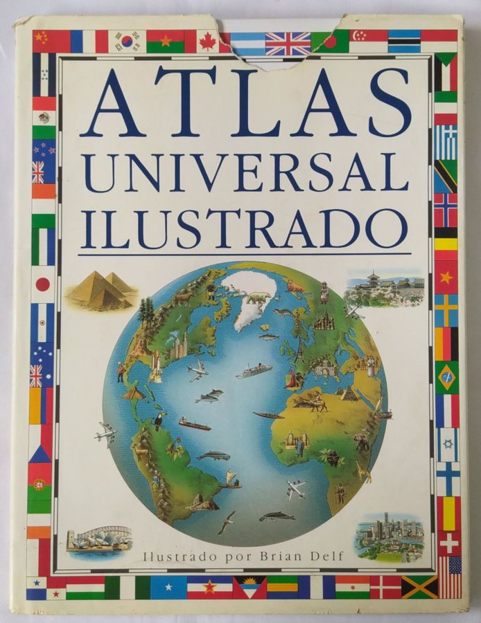 <a href="https://www.touchelivros.com.br/livro/atlas-universal-ilustrado/">Atlas Universal Ilustrado - Richard Kemp</a>
