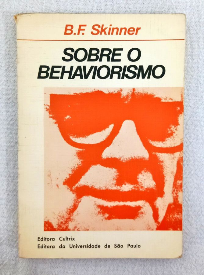 <a href="https://www.touchelivros.com.br/livro/sobre-o-behaviorismo-2/">Sobre o Behaviorismo - B. F. Skinner</a>