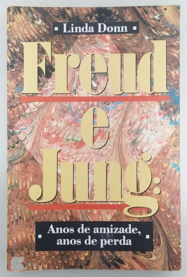 <a href="https://www.touchelivros.com.br/livro/a-freud-e-jung-anos-amizade-anos-perda/">A Freud E Jung: Anos Amizade Anos Perda - Linda Donn</a>