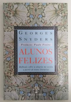 <a href="https://www.touchelivros.com.br/livro/alunos-felizes/">Alunos Felizes - Georges Snyders</a>