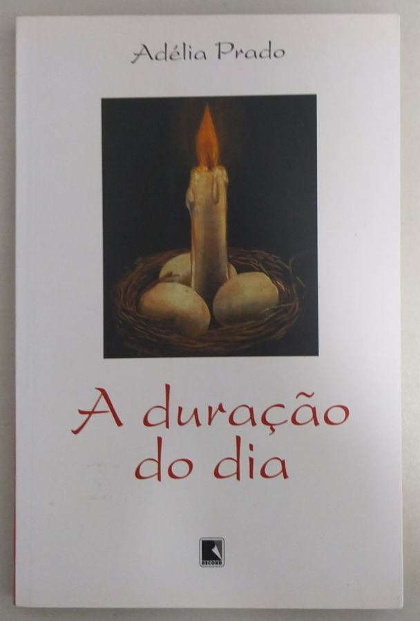 <a href="https://www.touchelivros.com.br/livro/a-duracao-do-dia/">A Duração do Dia - Adélia Prado</a>