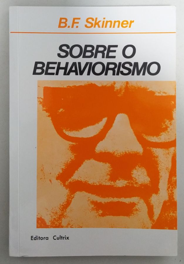 <a href="https://www.touchelivros.com.br/livro/sobre-o-behaviorismo-3/">Sobre o Behaviorismo - B. F. Skinner</a>