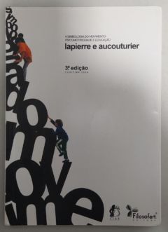 <a href="https://www.touchelivros.com.br/livro/a-simbologia-do-movimento/">A Simbologia do Movimento - Andre Lapierre e Bernard Aucouturier</a>