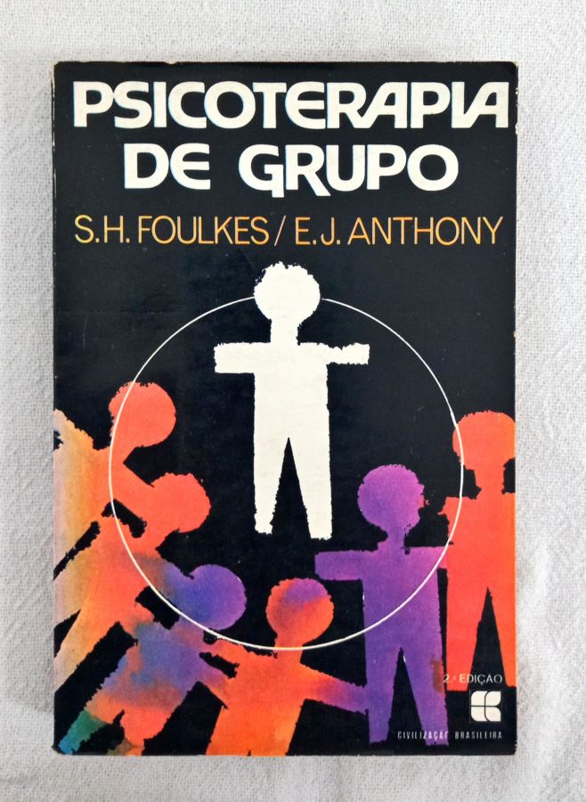 <a href="https://www.touchelivros.com.br/livro/psicoterapia-de-grupo-2/">Psicoterapia de Grupo - S. H. Foulkes e E. J. Anthony</a>