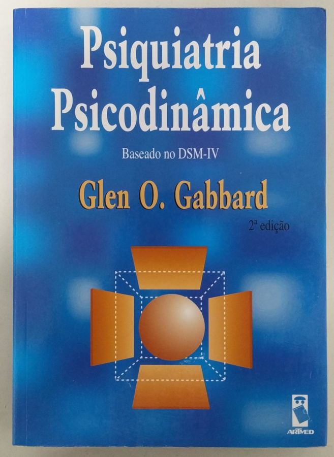 <a href="https://www.touchelivros.com.br/livro/psiquiatria-psicodinamica/">Psiquiatria Psicodinâmica - Glen O. Gabbard</a>