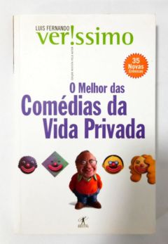 <a href="https://www.touchelivros.com.br/livro/o-melhor-das-comedias-da-vida-privada/">O Melhor Das Comédias Da Vida Privada - Luis Fernando Verissimo</a>
