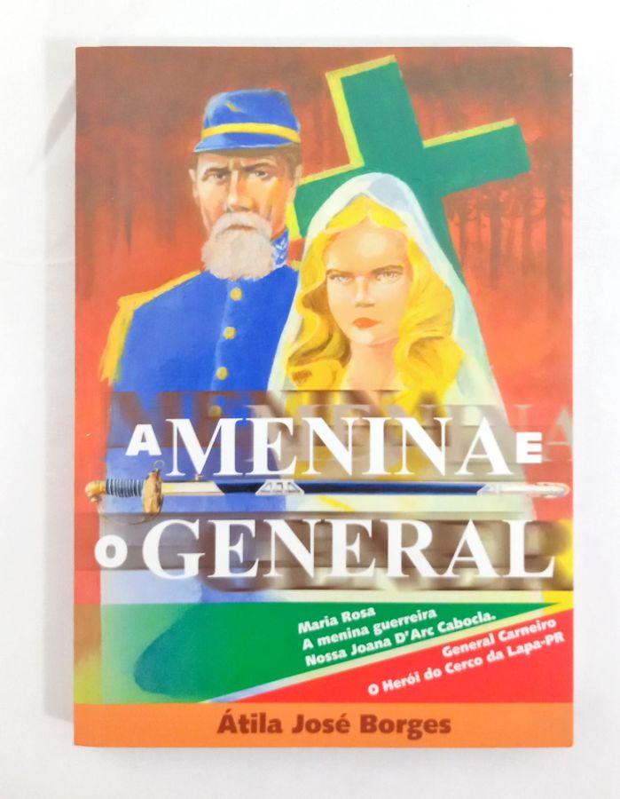<a href="https://www.touchelivros.com.br/livro/a-menina-e-o-general/">A Menina e o General - Átila José Borges</a>