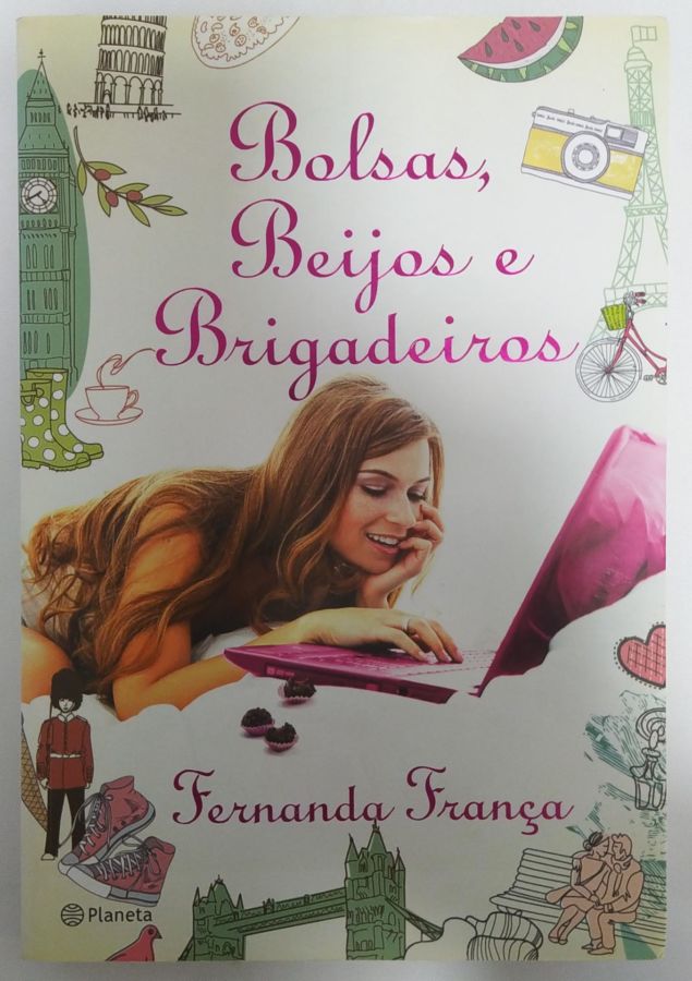 <a href="https://www.touchelivros.com.br/livro/bolsas-beijos-e-brigadeiros-2/">Bolsas, Beijos e Brigadeiros - Fernanda França</a>