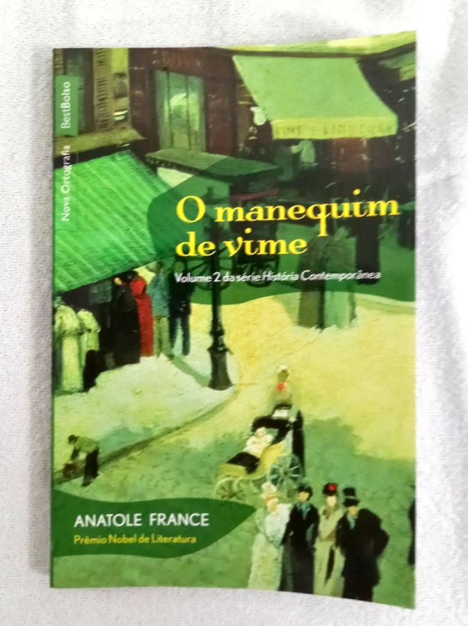 <a href="https://www.touchelivros.com.br/livro/o-manequim-de-vime/">O Manequim de Vime - Anatole France</a>