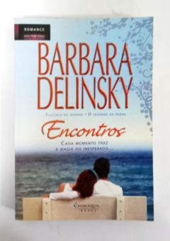 <a href="https://www.touchelivros.com.br/livro/encontros/">Encontros - Barbara Delinsky</a>