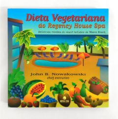 <a href="https://www.touchelivros.com.br/livro/dieta-vegetariana-no-regency-house-spa/">Dieta Vegetariana No Regency House Spa - John B. Nowakowski</a>