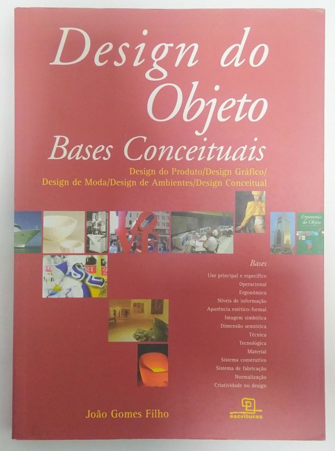<a href="https://www.touchelivros.com.br/livro/design-do-objeto/">Design do Objeto - João Gomes Filho</a>