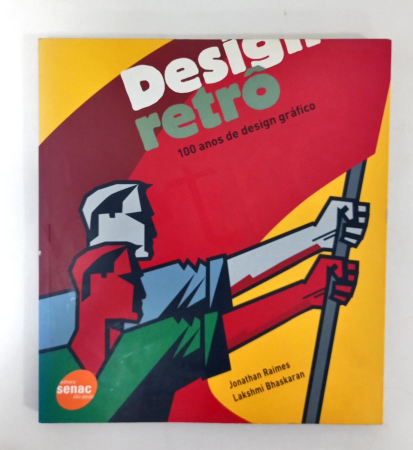 <a href="https://www.touchelivros.com.br/livro/design-retro/">Design Retrô - Jonathan Raimes e Lakshmi Bhaskaran</a>