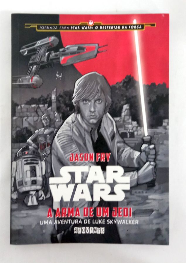 <a href="https://www.touchelivros.com.br/livro/star-wars-a-arma-de-um-jedi-2/">Star Wars – A Arma De Um Jedi - Jason Fry</a>