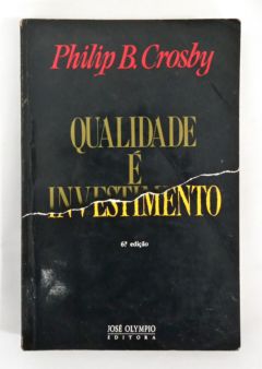 <a href="https://www.touchelivros.com.br/livro/qualidade-e-investimento/">Qualidade E Investimento - Philip B. Crosby</a>