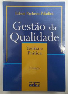 <a href="https://www.touchelivros.com.br/livro/gestao-da-qualidade/">Gestão Da Qualidade - Edson Pacheco Paladini</a>