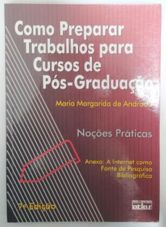 <a href="https://www.touchelivros.com.br/livro/como-preparar-trabalhos-para-cursos-de-pos-graduacao-2/">Como Preparar Trabalhos Para Cursos De Pos-Graduação - Maria Margarida de Andrade</a>