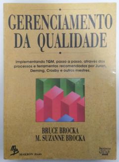 <a href="https://www.touchelivros.com.br/livro/gerenciamento-da-qualidade/">Gerenciamento Da Qualidade - Bruce Brocka e M. Suzanne Brocka</a>