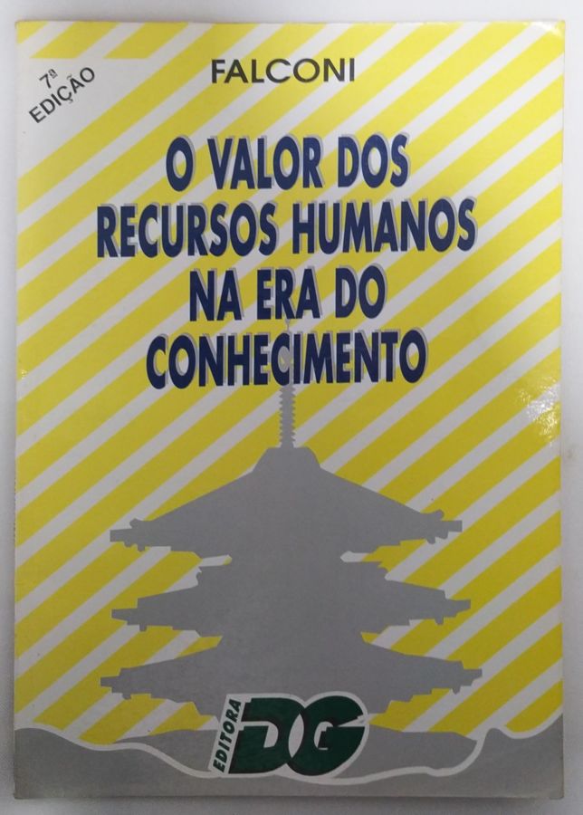 <a href="https://www.touchelivros.com.br/livro/o-valor-dos-recursos-humanos-na-era-do-conhecimento/">O Valor Dos Recursos Humanos na Era do Conhecimento - Vicente Falconi Campos</a>