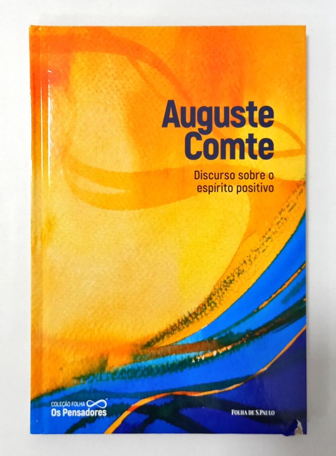 <a href="https://www.touchelivros.com.br/livro/discurso-sobre-o-espirito-positivo-2/">Discurso Sobre O Espírito Positivo - Auguste Comte</a>