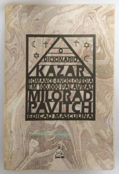 <a href="https://www.touchelivros.com.br/livro/o-dicionario-kazar/">O Dicionário Kazar - Milorad Pavitch</a>