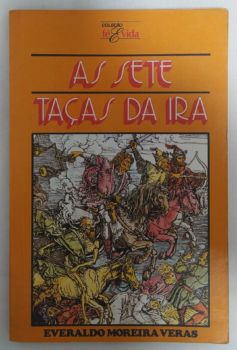 <a href="https://www.touchelivros.com.br/livro/as-sete-tacas-da-ira/">As Sete Taças da Ira - Everaldo Moreira Veras</a>