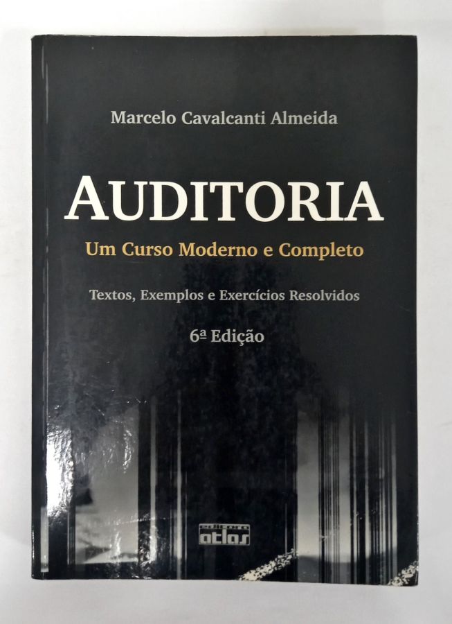 <a href="https://www.touchelivros.com.br/livro/auditoria-um-curso-moderno-e-completo/">Auditoria – Um Curso Moderno E Completo - Marcelo Cavalcanti Almeida</a>
