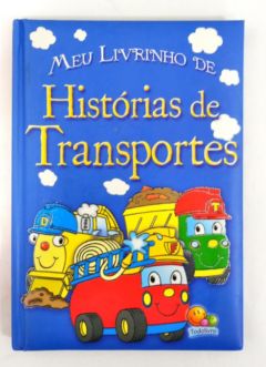 <a href="https://www.touchelivros.com.br/livro/meu-livrinho-de-historias-de-transportes/">Meu Livrinho de Histórias de Transportes - Brown Watson</a>