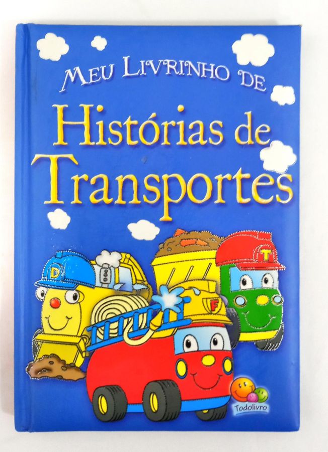 <a href="https://www.touchelivros.com.br/livro/meu-livrinho-de-historias-de-transportes/">Meu Livrinho de Histórias de Transportes - Brown Watson</a>