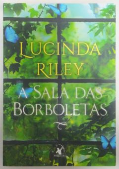 <a href="https://www.touchelivros.com.br/livro/a-sala-das-borboletas/">A Sala Das Borboletas - Lucinda Riley</a>
