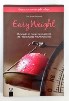<a href="https://www.touchelivros.com.br/livro/easy-weight/">Easy Weight - Cora Besser-Siegmund</a>