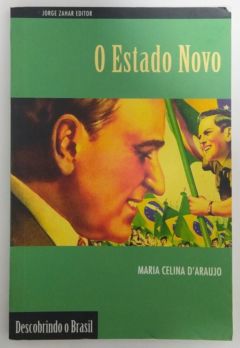 <a href="https://www.touchelivros.com.br/livro/o-estado-novo/">O Estado Novo - Maria Celina Soares D'Araújo</a>