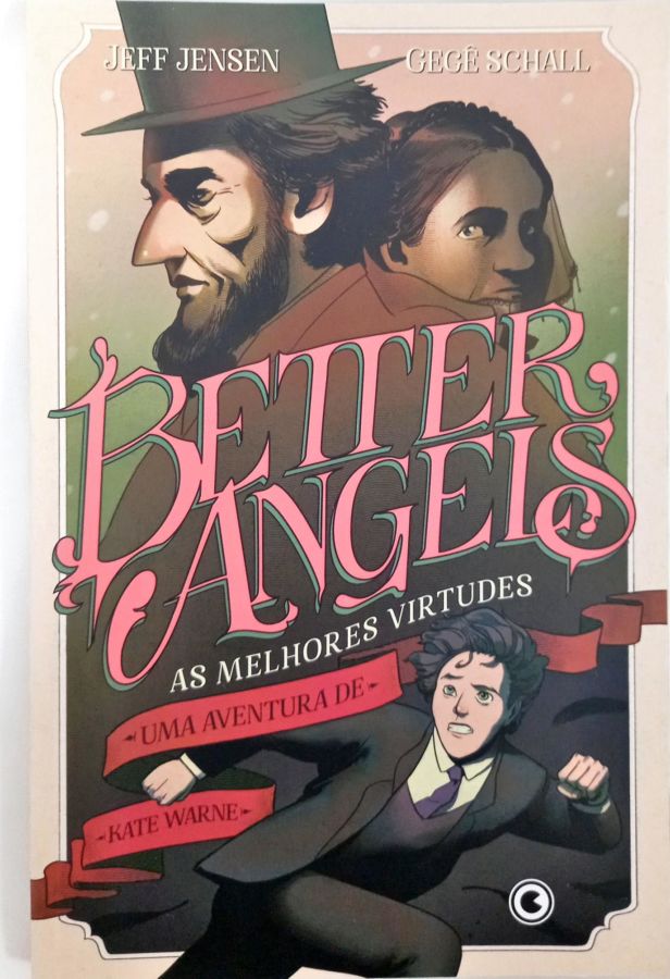 <a href="https://www.touchelivros.com.br/livro/better-angels-as-melhores-virtudes/">Better Angels – As Melhores Virtudes - Jeff Jensen e Gegê Schall</a>