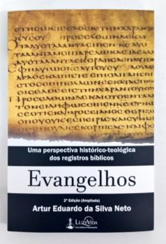 <a href="https://www.touchelivros.com.br/livro/evangelhos/">Evangelhos - Artur Eduardo da Silva Neto</a>